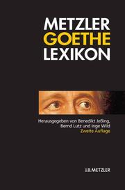 Metzler Goethe-Lexikon