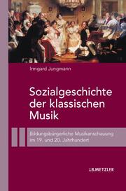 Sozialgeschichte der klassischen Musik