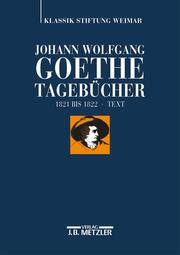 Johann Wolfgang von Goethe: Tagebücher