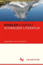 Kindler Kompakt: Schweizer Literatur - Cover