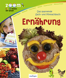 Das spannende Sach- und Mitmachbuch: Ernährung - Cover