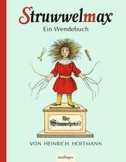 Struwwelmax - Ein Wendebuch