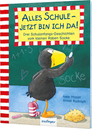 Der kleine Rabe Socke: Alles Schule – jetzt bin ich da! - Cover