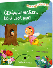 Mein Puste-Licht-Buch: Glühwürmchen, blink doch mal! - Cover