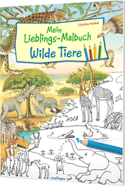 Mein Lieblings-Malbuch - Wilde Tiere - Cover