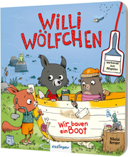 Willi Wölfchen: Wir bauen ein Boot! - Cover
