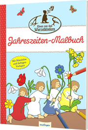 Etwas von den Wurzelkindern: Jahreszeiten-Malbuch - Cover