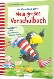 Der kleine Rabe Socke: Mein großes Vorschulbuch - Cover