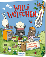 Willi Wölfchen: Wir backen einen Kuchen! - Cover