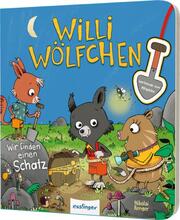 Willi Wölfchen: Wir finden einen Schatz!