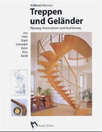 Treppen und Geländer aus Stahl, Holz, Stein, Edelstahl, Glas, Textil