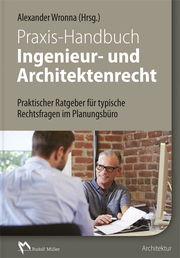 Praxis-Handbuch Ingenieur- und Architektenrecht