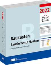 BKI Baukosten Bauelemente Neubau 1/2022