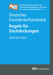Deutsches Dachdeckerhandwerk Regeln für Dachdeckungen - Cover