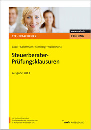 Steuerberater-Prüfungsklausuren - Ausgabe 2013 - Cover