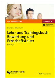 Lehr- und Trainingsbuch Bewertung und Erbschaftsteuer