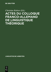 Actes du colloque franco-allemand de linguistique théorique - Cover