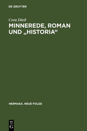 Minnerede, Roman und 'historia'