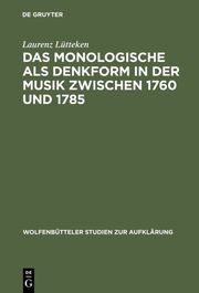 Das Monologische als Denkform in der Musik zwischen 1760 und 1785 - Cover