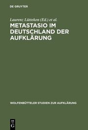 Metastasio im Deutschland der Aufklärung - Cover