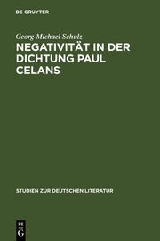 Negativität in der Dichtung Paul Celans