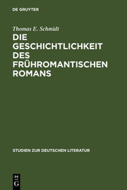 Die Geschichtlichkeit des frühromantischen Romans - Cover