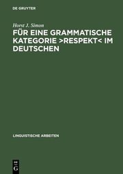 Für eine grammatische Kategorie >Respekt< im Deutschen - Cover