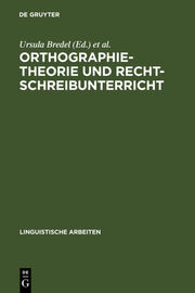 Orthographietheorie und Rechtschreibunterricht