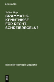 Grammatikkenntnisse für Rechtschreibregeln? - Cover