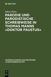 Parodie und parodistische Schreibweise in Thomas Manns 'Doktor Faustus'