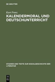 Kalendermoral und Deutschunterricht