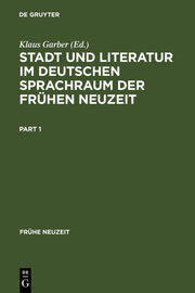 Stadt und Literatur im deutschen Sprachraum der Frühen Neuzeit - Cover