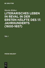 Literarisches Leben in Reval in der ersten Hälfte des 17.Jahrhunderts (1600-1657)