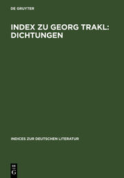 Index zu Georg Trakl: Dichtungen