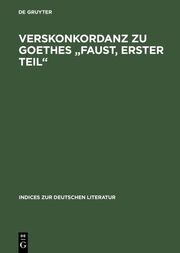 Verskonkordanz zu Goethes 'Faust, Erster Teil'