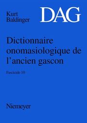 Dictionnaire onomasiologique de lancien gascon (DAG). Fascicule 10