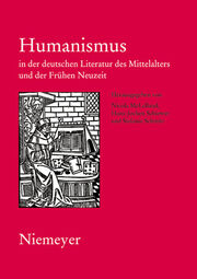 Humanismus in der deutschen Literatur des Mittelalters und der Frühen Neuzeit