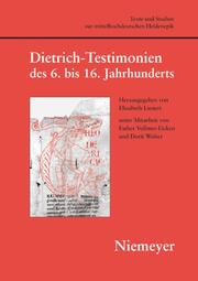 Dietrich-Testimonien des 6.bis 16.Jahrhunderts