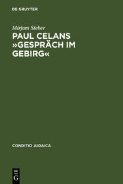 Paul Celans 'Gespräch im Gebirg'