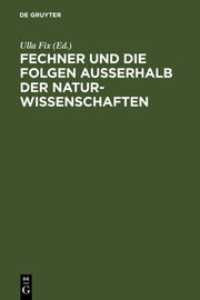 Fechner und die Folgen außerhalb der Naturwissenschaften - Cover