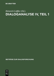 Dialoganalyse IV : Referate der 4.Arbeitstagung, Basel 1992