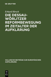 Die Dessau-Wörlitzer Reformbewegung im Zeitalter der Aufklärung - Cover
