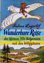 Die wunderbare Reise des kleinen Nils Holgersson mit den Wildgänsen - Cover