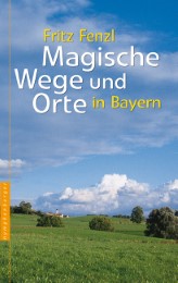 Magische Wege und Orte in Bayern - Cover