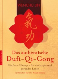 Das authentische Duft-Qi-Gong - Cover