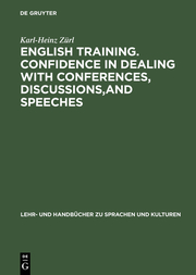 English Training. Confidence in Dealing with Conferences, Discussions, and Speeches