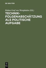 Technikfolgenabschätzung als politische Aufgabe - Cover