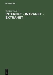 Internet - Intranet - Extranet