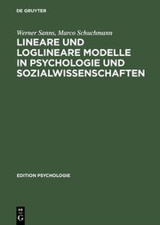 Lineare und loglineare Modelle in Psychologie und Sozialwissenschaften