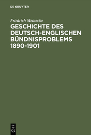 Geschichte des deutsch-englischen Bündnisproblems 1890-1901 - Cover